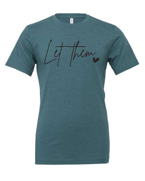 Let them. BELLA + CANVAS - CVC Jersey Tee - 3001CVC