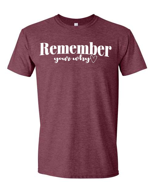 Remember your why Gildan - Softstyle® T-Shirt - 64000