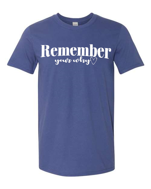 Remember your why Gildan - Softstyle® T-Shirt - 64000